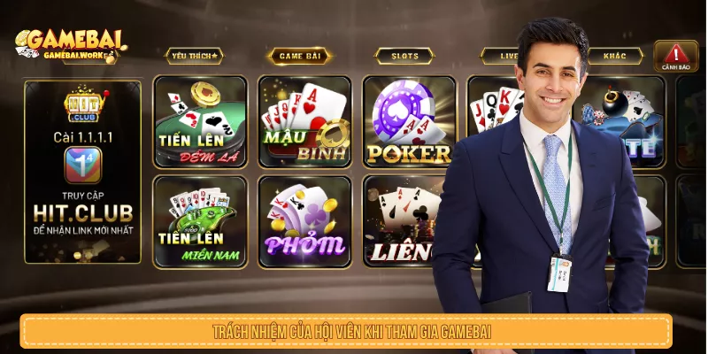 Trách nhiệm của hội viên khi tham gia GAMEBAI